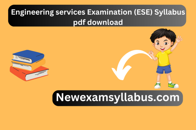 Engineering services Examination (ESE) Syllabus