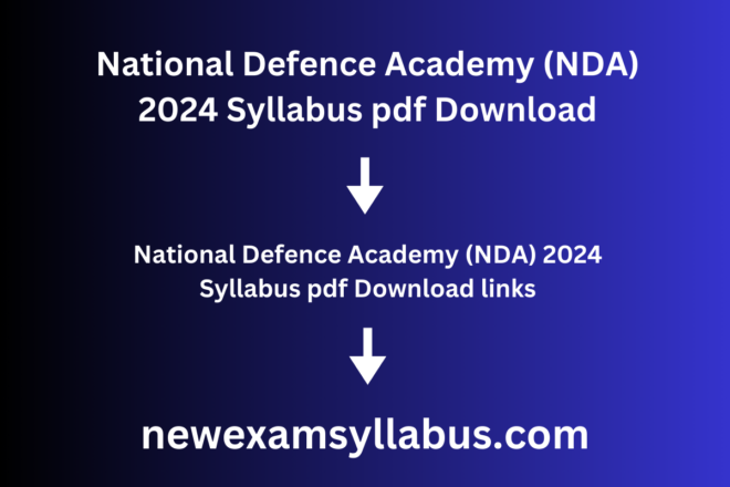 National Defence Academy (NDA) 2024 Syllabus pdf Download