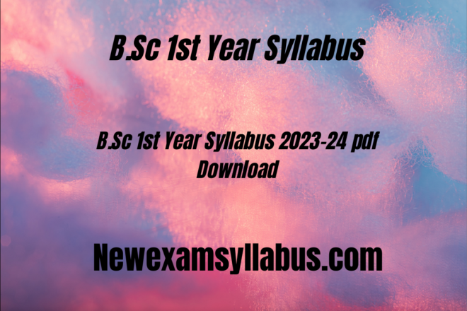 B.Sc 1st Year Syllabus 2023-24 pdf Download